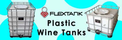 Flex Tank Plastic Wine Tanks for Sale at R&S Supply Company